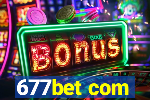 677bet com